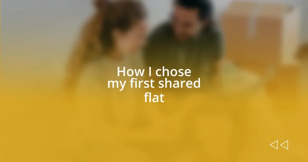 How I chose my first shared flat