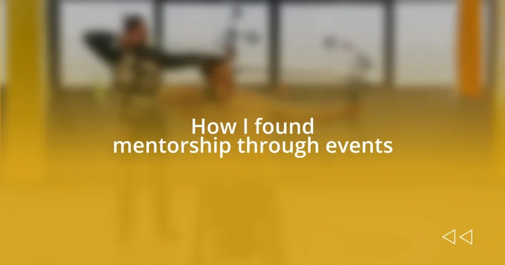 How I found mentorship through events