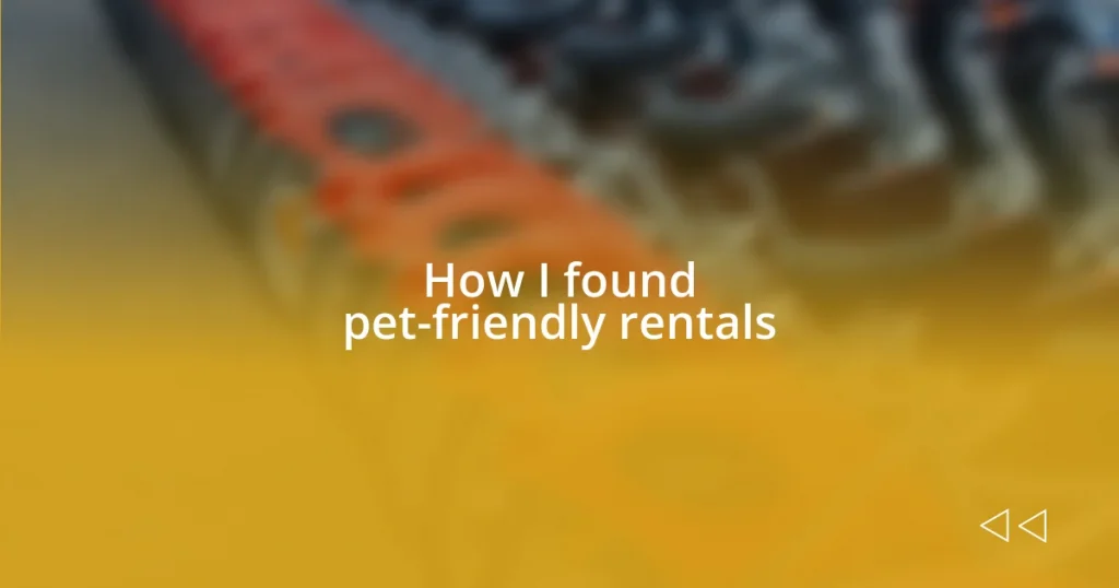 How I found pet-friendly rentals