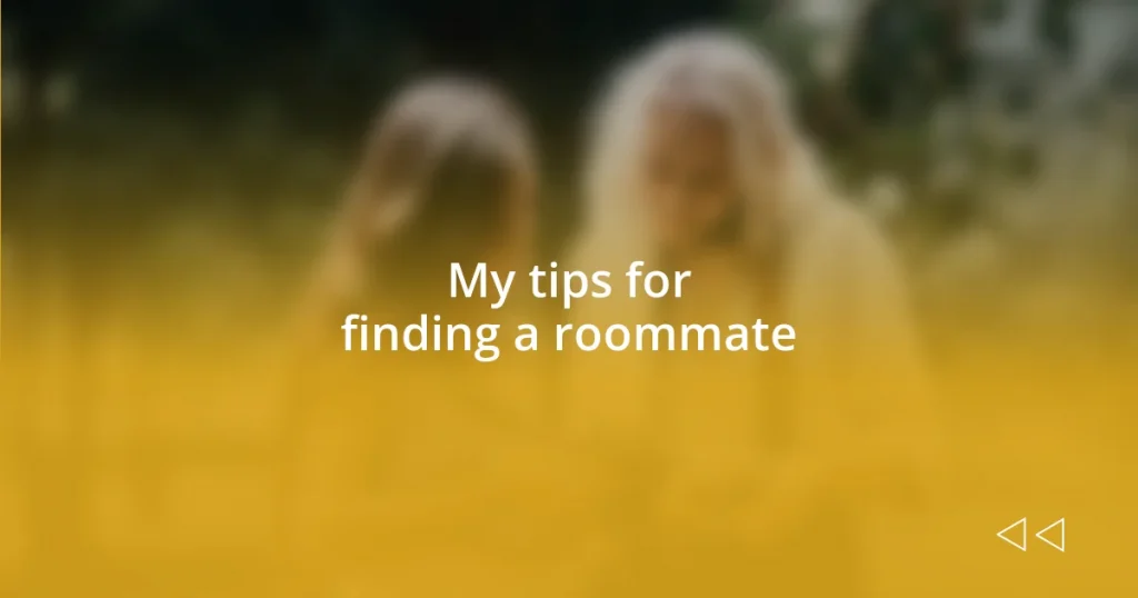My tips for finding a roommate