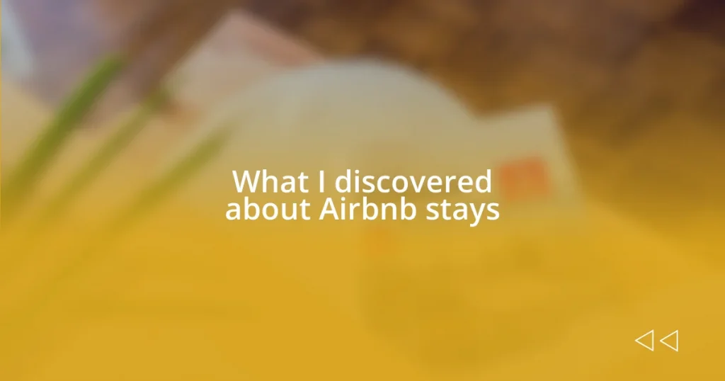 What I discovered about Airbnb stays