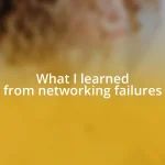 What I learned from networking failures