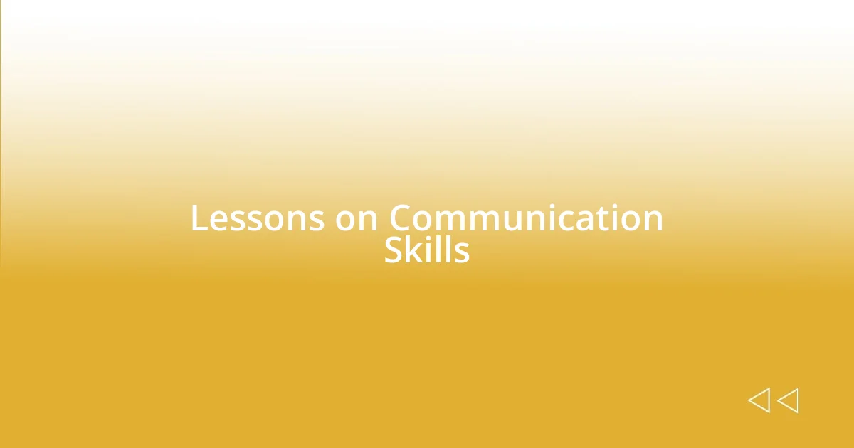 Lessons on Communication Skills